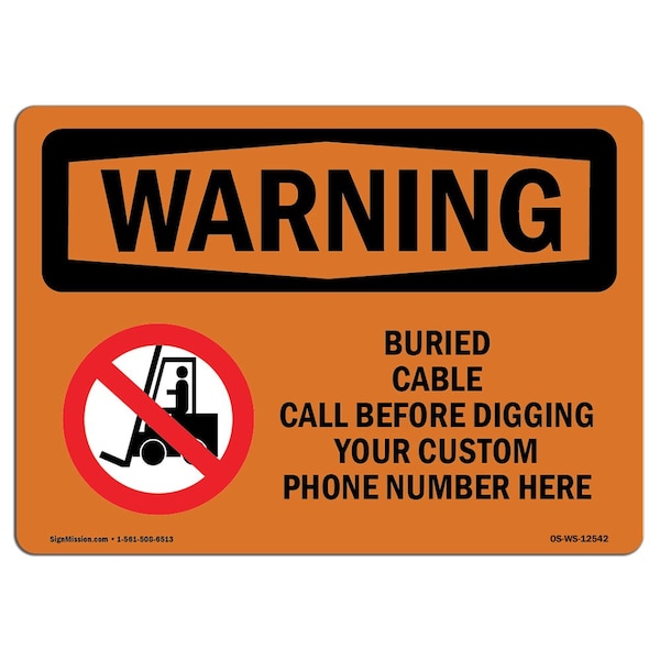 OSHA, Custom Buried Cable Call Before Digging, 24in X 18in Rigid Plastic, 24" W, 18" H, Landscape